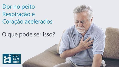 dor-no-peito-respiracao-e-coracao-acelerados-o-que-pode-ser-isso-vivasemdor